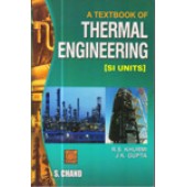 A Textbook Of Thermal Engineering ( Mechanical Technology) by R.S.Khurmi & J.K. Gupta